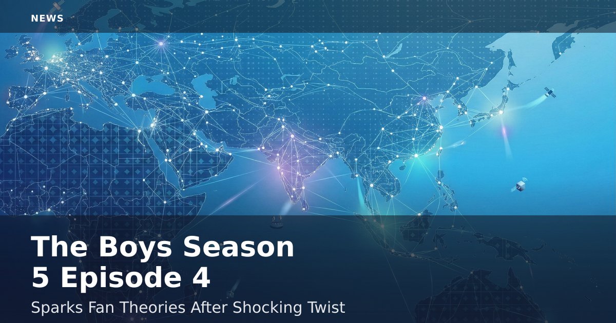 'The Boys' Season 5 Episode 4 Sparks Fan Theories After Shocking Twist