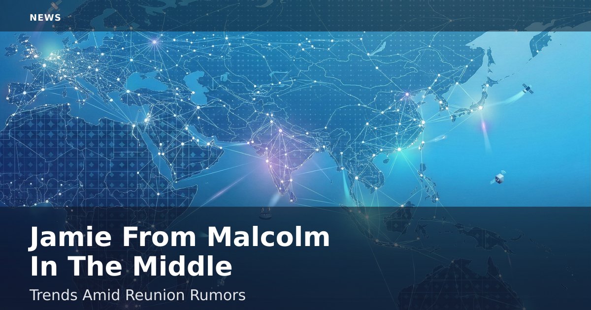 Jamie From 'Malcolm In The Middle' Trends Amid Reunion Rumors