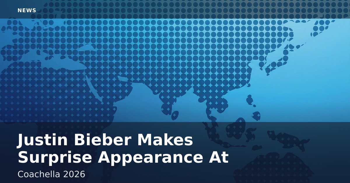 Justin Bieber Makes Surprise Appearance At Coachella 2026