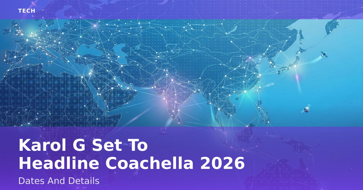 Karol G Set To Headline Coachella 2026: Dates And Details