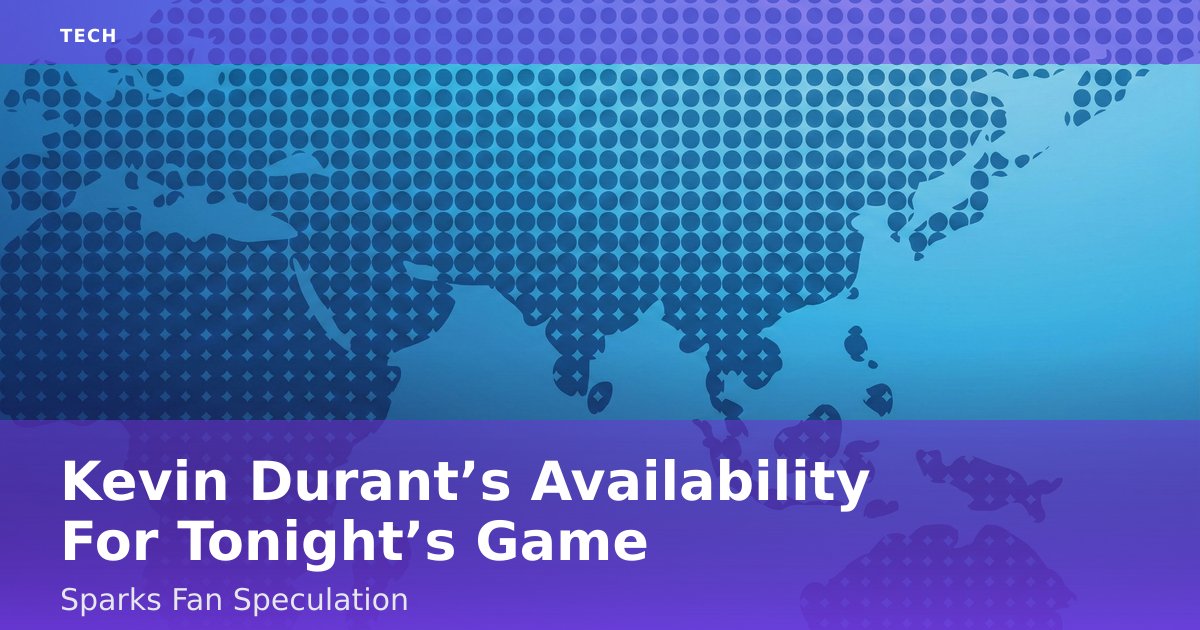 Kevin Durant’s Availability For Tonight’s Game Sparks Fan Speculation
