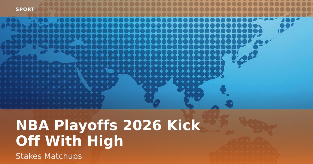 NBA Playoffs 2026 Kick Off With High-Stakes Matchups