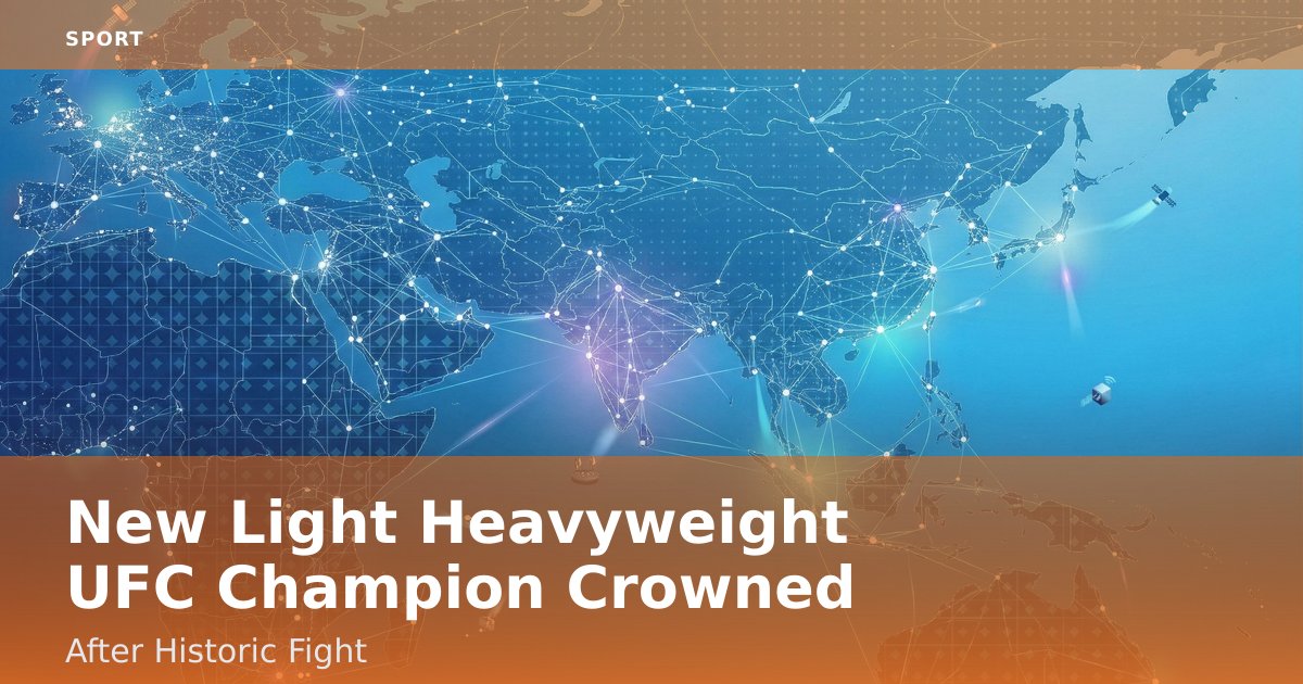 New Light Heavyweight UFC Champion Crowned After Historic Fight