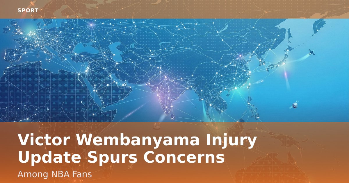 Victor Wembanyama Injury Update Spurs Concerns Among NBA Fans