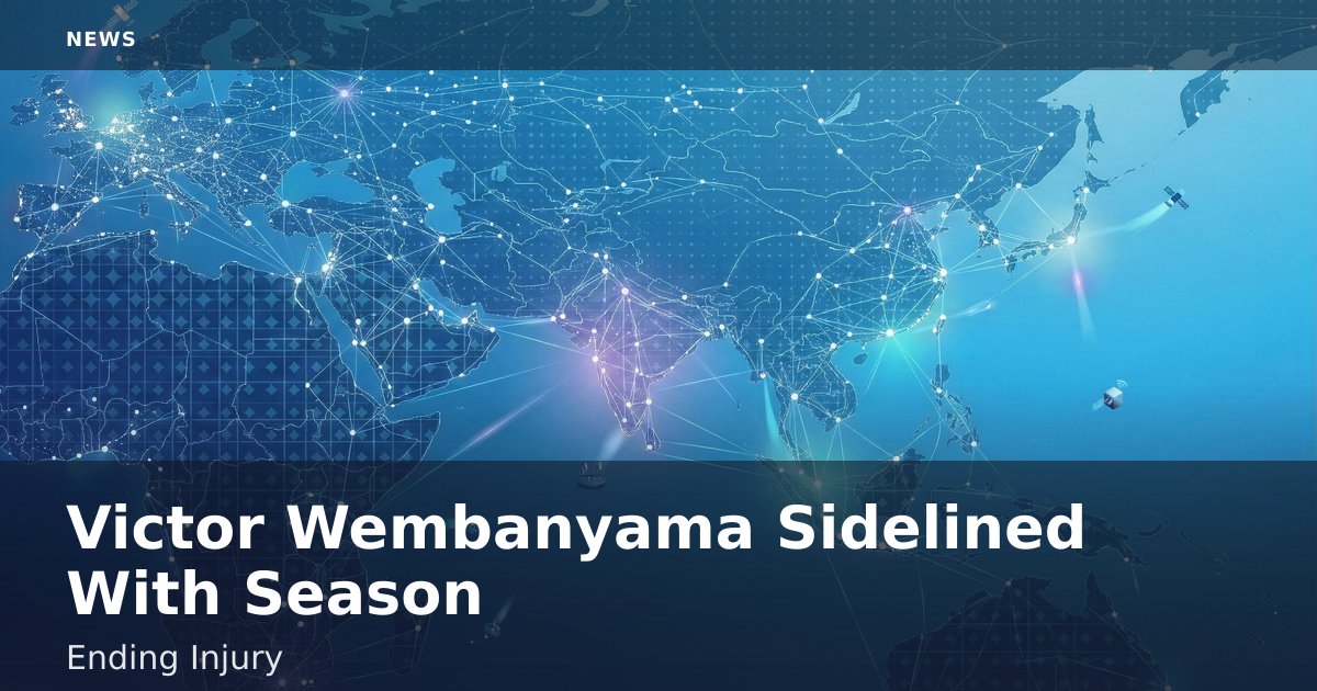 Victor Wembanyama Sidelined With Season-Ending Injury