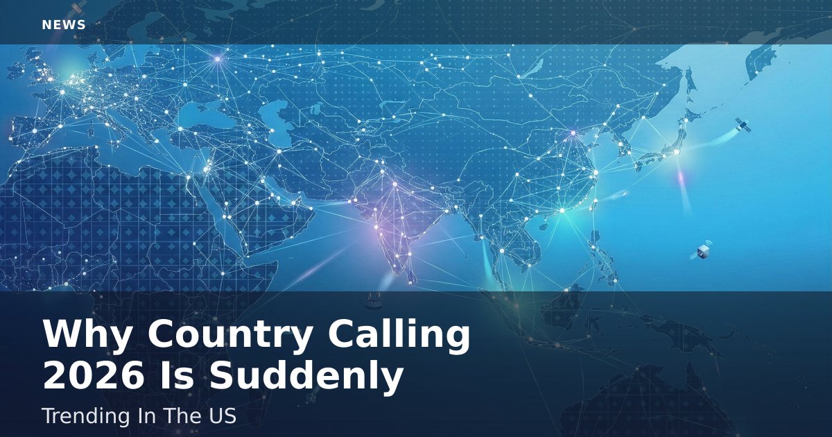 Why 'Country Calling 2026' Is Suddenly Trending In The US