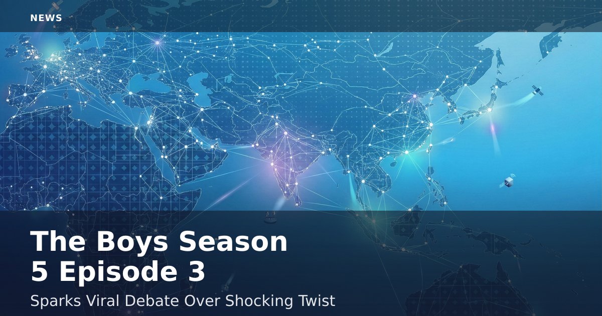 "The Boys" Season 5 Episode 3 Sparks Viral Debate Over Shocking Twist