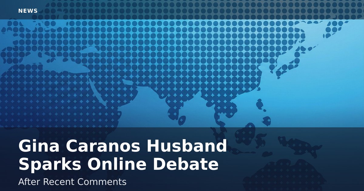 Gina Carano's Husband Sparks Online Debate After Recent Comments