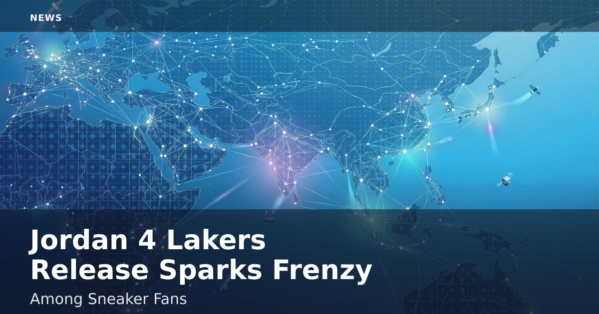 Jordan 4 "Lakers" Release Sparks Frenzy Among Sneaker Fans