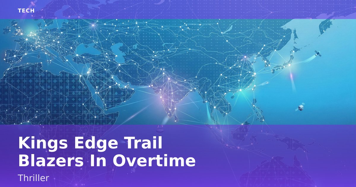 Kings Edge Trail Blazers In Overtime Thriller