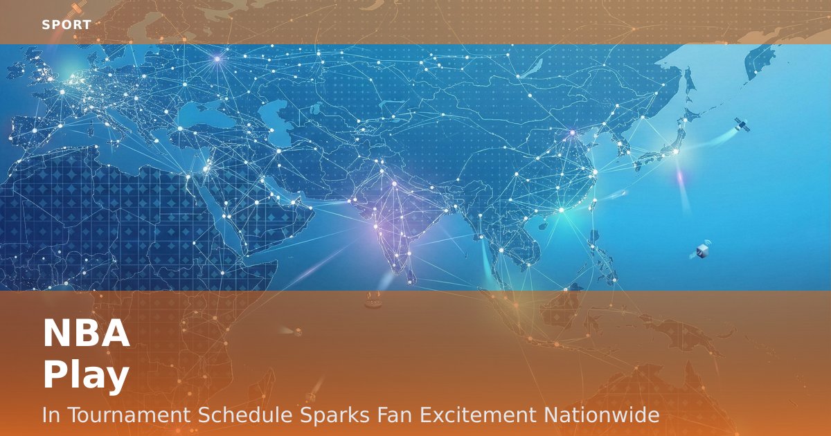 NBA Play-In Tournament Schedule Sparks Fan Excitement Nationwide