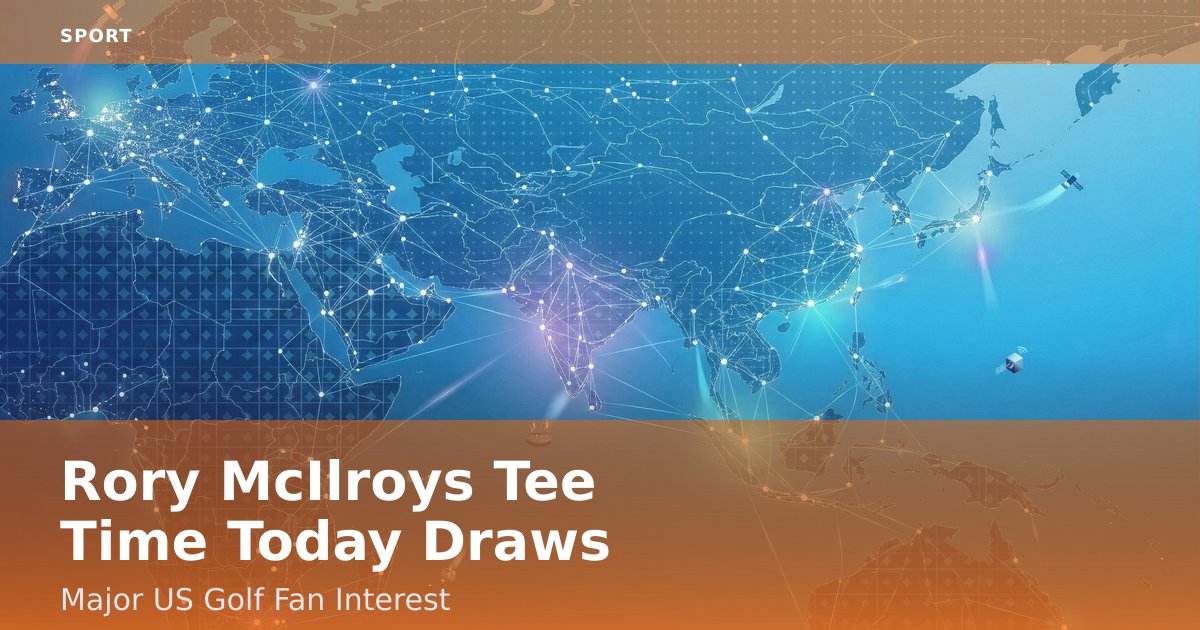 Rory McIlroy's Tee Time Today Draws Major US Golf Fan Interest