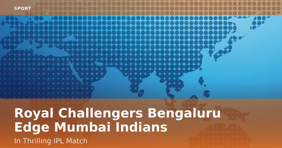 Royal Challengers Bengaluru Edge Mumbai Indians In Thrilling IPL Match