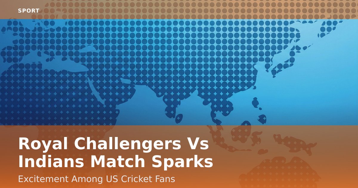 Royal Challengers Vs Indians Match Sparks Excitement Among US Cricket Fans