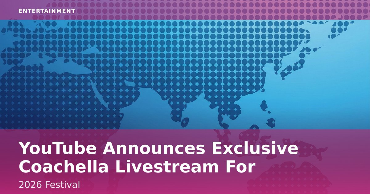 YouTube Announces Exclusive Coachella Livestream For 2026 Festival